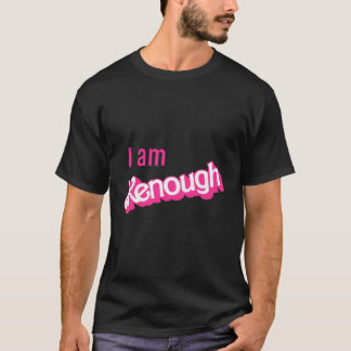 I Am Enough Funny I Am Kenenough Tee