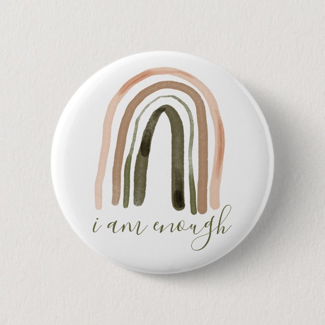 I Am Enough Inspiring Affirmation 6 Cm Round Badge (Front)