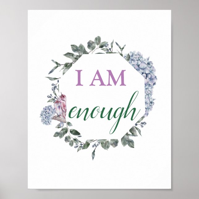 I Am Enough Inspiring Affirmation Poster (Front)
