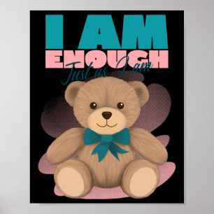 I Am Enough Just As I Am Positive Vibes Affirmatio Poster