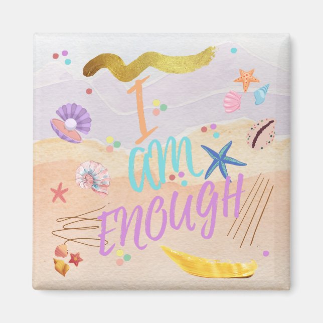 I Am Enough Magnet (Front)
