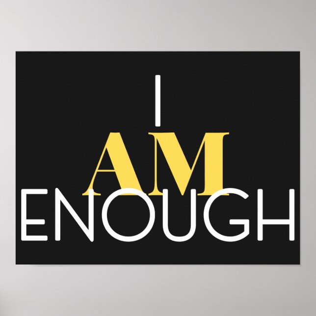 I Am Enough Poster (Front)