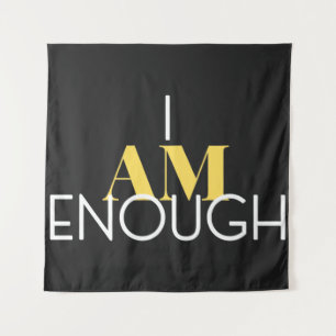 I Am Enough Tapestry