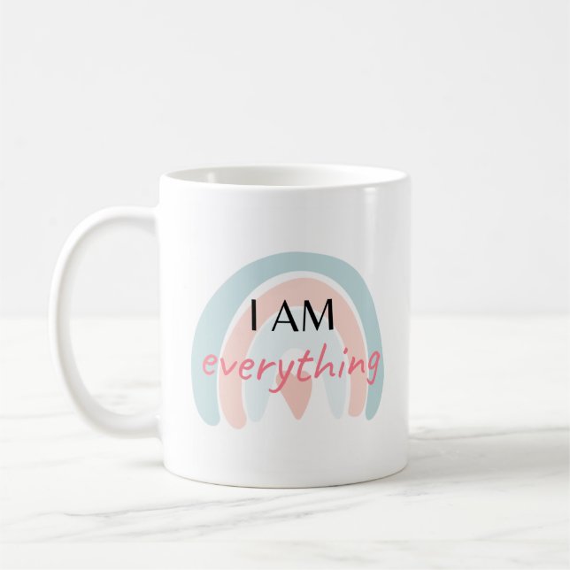 I Am Everything - I Have Everything I Need Couples Coffee Mug (Left)