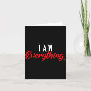 I Am Everything Valentine´s Day Love Couples  Card
