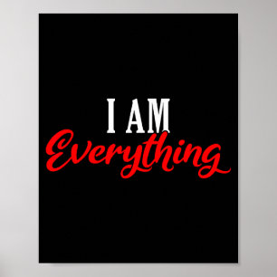 I Am Everything Valentine´s Day Love Couples Poster