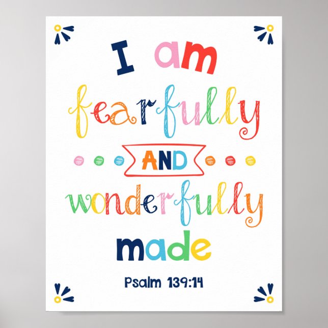 I Am Fearfully And Wonderfully Made Kids Christian Poster (Front)