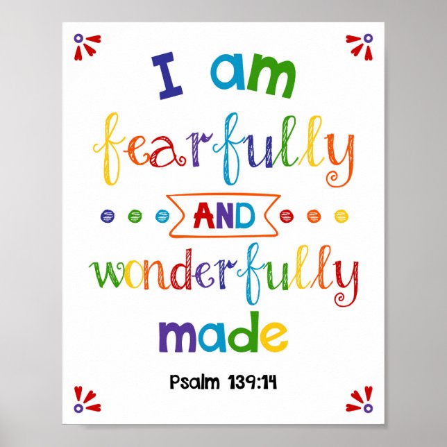 I Am Fearfully And Wonderfully Made Kids Christian Poster (Front)