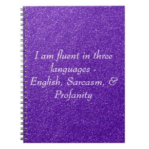 I am fluent in three languages notebook