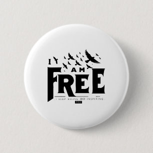 I Am Free – Rising Birds Sticker  6 Cm Round Badge