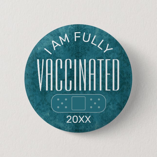 I am Fully Vaccinated - Girly Blue with Year 6 Cm Round Badge (Front)