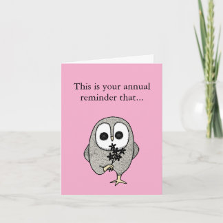I am glad you were born Funny Goth Owl Birthday Card