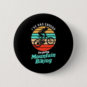 I Am Going Mountain Biking 6 Cm Round Badge