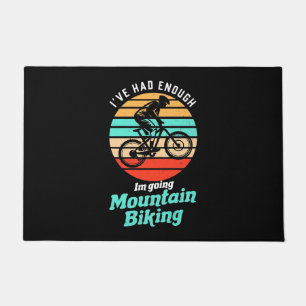 I Am Going Mountain Biking Doormat