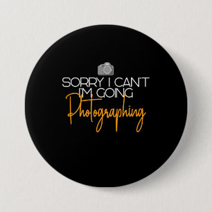 I Am Going Photographing 7.5 Cm Round Badge
