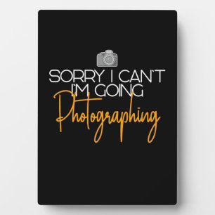 I Am Going Photographing Plaque