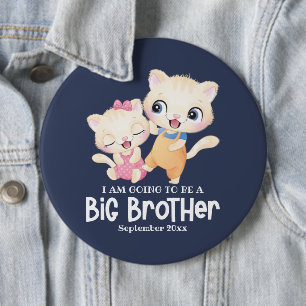 I Am Going To Be A Big Brother Baby Announcement 6 Cm Round Badge