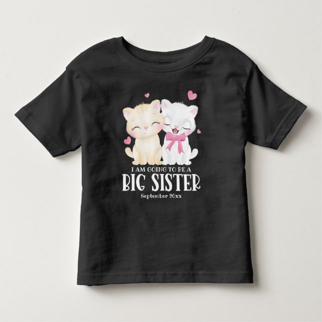 I Am Going To Be A Big Sister Baby Announcement Toddler T-Shirt (Front)