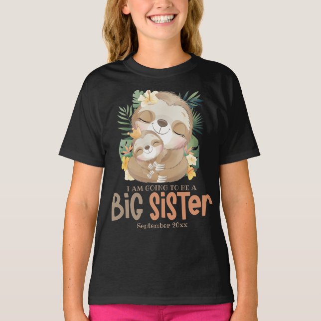 I Am Going To Be A Big Sister Sloth Announcement T-Shirt (Front)