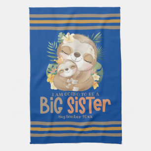 I Am Going To Be A Big Sister Sloth Announcement Tea Towel