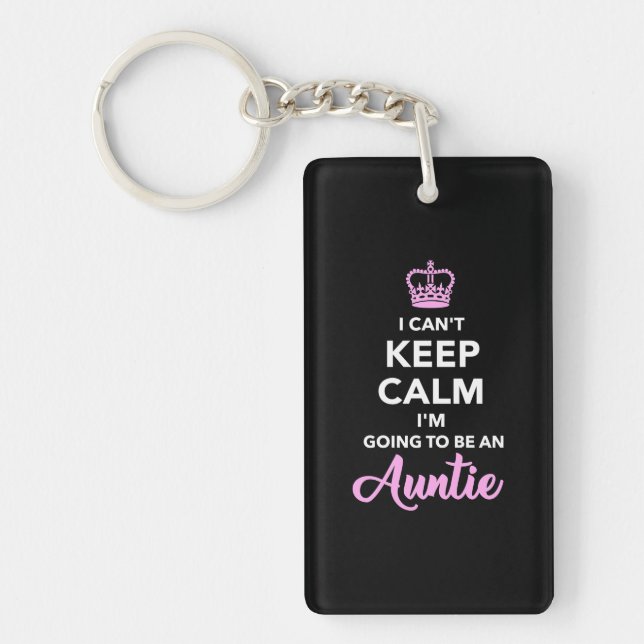 I Am Going To Be An Auntie Key Ring (Front)