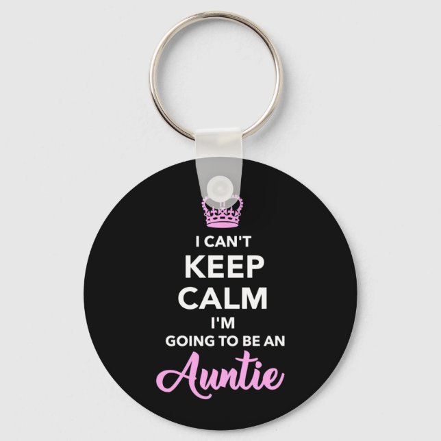 I Am Going To Be An Auntie Key Ring (Front)