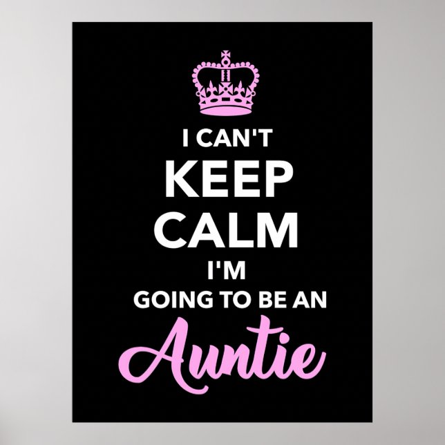 I Am Going To Be An Auntie Poster (Front)