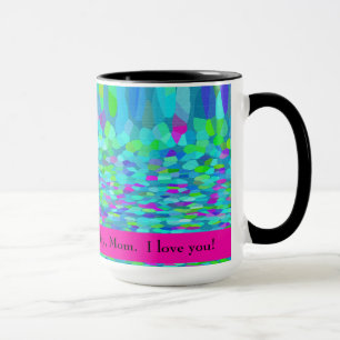 I Am Grateful for You Every Day, Mum.  I Love You! Mug