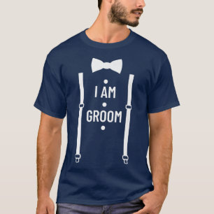 I Am Groom Wedding Party Best Man Bachelor Party G T-Shirt