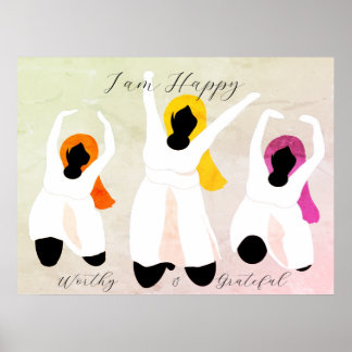 I am Happy, Worthy & Grateful Positive Affirmation Poster