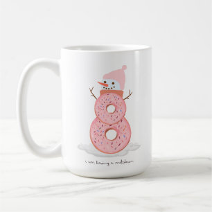 I am having a meltdown doughnut snowman coffee mug