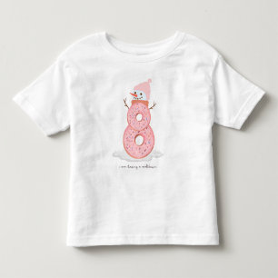 I am having a meltdown doughnut snowman toddler T-Shirt