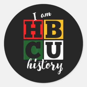 I Am Hbcu History - Black History Month Classic Round Sticker