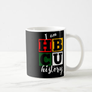 I Am Hbcu History - Black History Month Coffee Mug