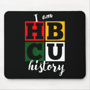 I Am Hbcu History - Black History Month Mouse Pad