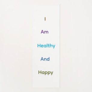 I Am Healthy And Happy Typography Yoga Mat