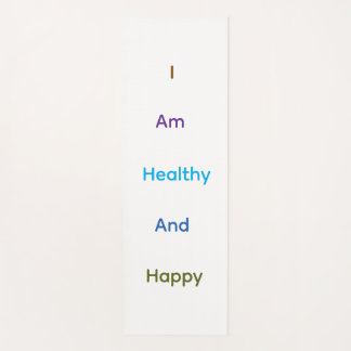 I Am Healthy And Happy Typography Yoga Mat 
