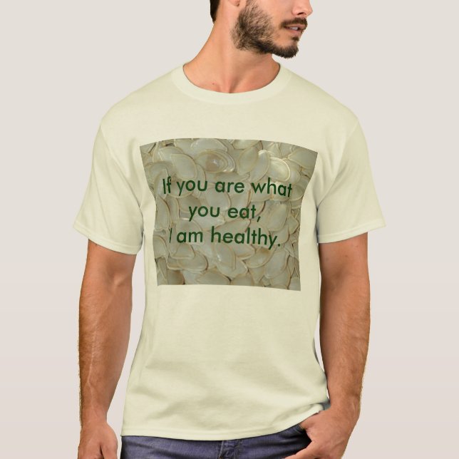 "I am healthy" apparel T-Shirt (Front)