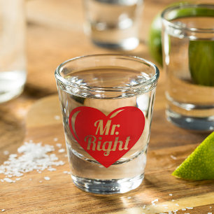 I Am Her Mister Right Red Heart Shot Glass