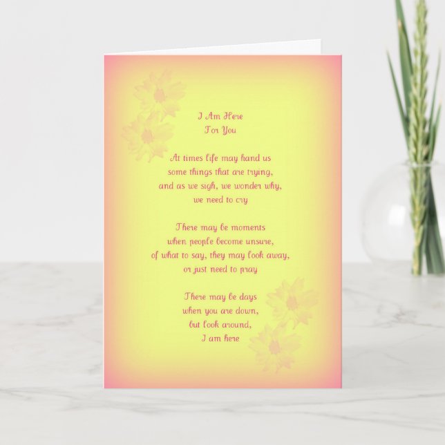 I Am Here For You, Original Poetry, Greeting Card (Front)
