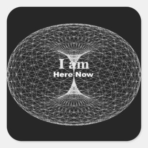 "I am here, now" black square sticker