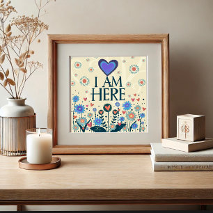 I Am Here Quote Subscriber Collab Inspirivity Poster