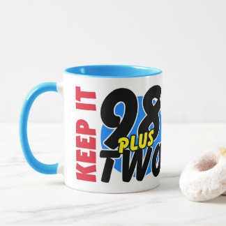 I AM HIP HOP - KEEP IT 98 PLUS TWO v2 Mug