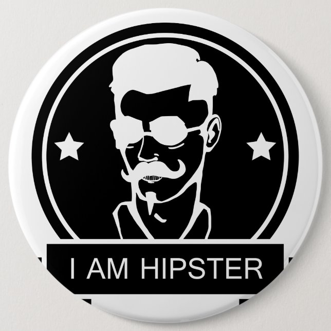 I am Hipster 6 Cm Round Badge (Front)