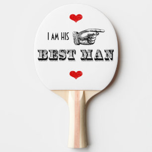 I am HIS Mr. Best Man Ping Pong Paddle