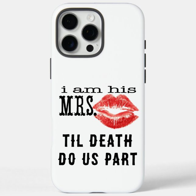 I am His Mrs. Case-Mate iPhone Case (Back)