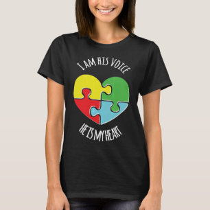 I Am His Voice Autistic Awareness Mum Parent Dad T-Shirt