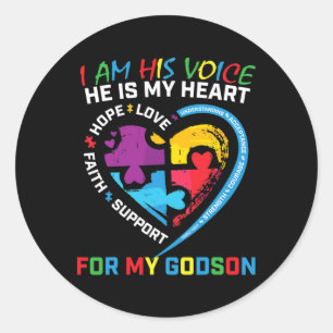 I Am His Voice Godson Autism Awareness Godmother B Classic Round Sticker
