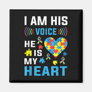 I Am His Voice He Is My Heart Autism Awareness _1 Magnet