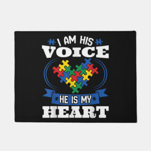 I Am His Voice He Is My Heart Autism Awareness Son Doormat